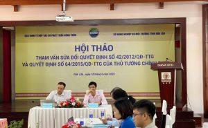 Hội thảo tham vấn sửa đổi Quyết định số 42/2012/QĐ-TTg và Quyết định số 64/2015/QĐ-TTg của Thủ tướng Chính phủ Hội thảo tham vấn sửa đổi Quyết định số 42/2012/QĐ-TTg và Quyết định số 64/2015/QĐ-TTg của Thủ tướng Chính phủ