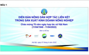 Diễn đàn Nông dân hợp tác liên kết trong sản xuất kinh doanh nông nghiệp Chào mừng 76 năm ngày Hợp tác xã Việt Nam