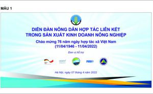 Diễn đàn Nông dân hợp tác liên kết trong sản xuất kinh doanh nông nghiệp Chào mừng 76 năm ngày Hợp tác xã Việt Nam Diễn đàn Nông dân hợp tác liên kết trong sản xuất kinh doanh nông nghiệp Chào mừng 76 năm ngày Hợp tác xã Việt Nam