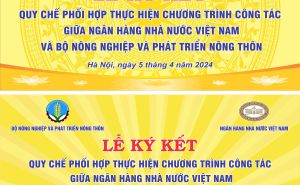 Ký kết Quy chế phối hợp thực hiện chương trình công tác giữa Ngân hàng Nhà nước Việt Nam và Bộ Nông nghiệp và Phát triển nông thôn Ký kết Quy chế phối hợp thực hiện chương trình công tác giữa Ngân hàng Nhà nước Việt Nam và Bộ Nông nghiệp và Phát triển nông thôn