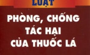 Luật Phòng, chống tác hại của thuốc lá Luật Phòng, chống tác hại của thuốc lá